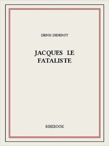Jacques Le Fataliste
