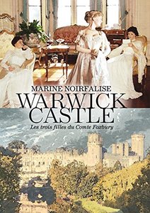 warwick-castle.roman.historique.anglais