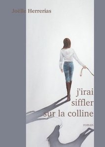 J'irai siffler sur la colline