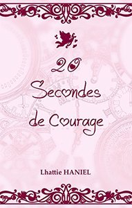 20 secondes de courage
