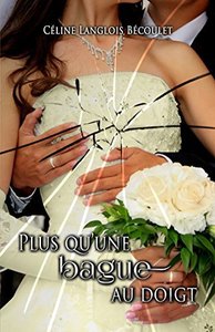 Plus qu'une bague au doigt