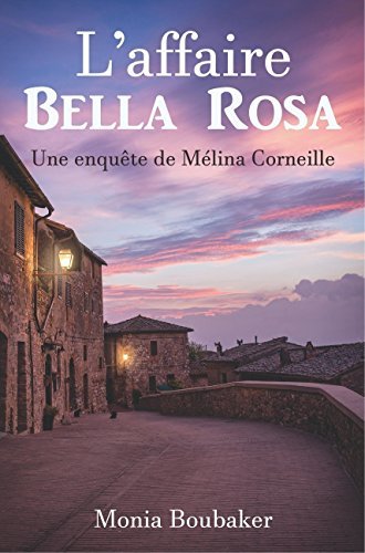 L'affaire Bella Rosa