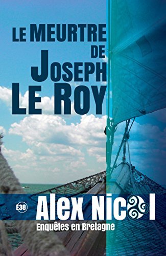 Le meurtre de Joseph Le Roy