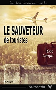 Le sauveteur de touristes
