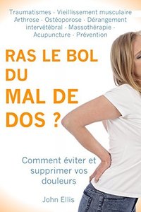Ras le bol du mal de dos ?