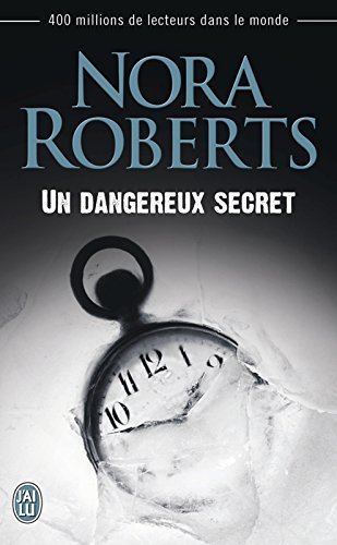 Un dangereux secret Nora Roberts