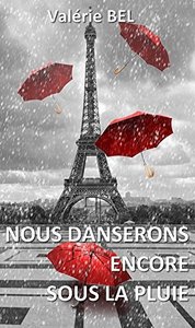 Nous danserons encore sous la pluie