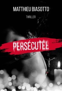 Persécutée
